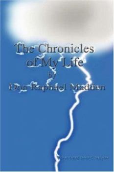 Paperback The Chronicles of My Life Book