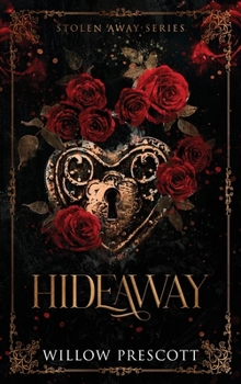 Hideaway (Stolen Away) - Book #1 of the Stolen Away