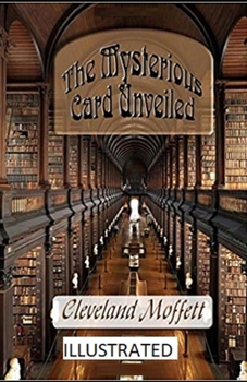 The Mysterious Card Unveiled Illustrated