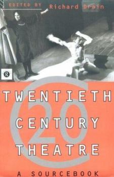 Paperback Twentieth Century Theatre: A Sourcebook Book
