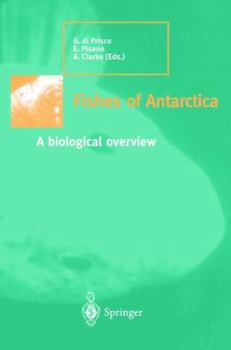 Paperback Fishes of Antarctica: A Biological Overview Book