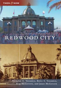 Redwood City (Then and Now) - Book  of the  and Now
