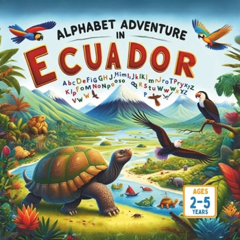 Paperback Alphabet Adventure in Ecuador Book