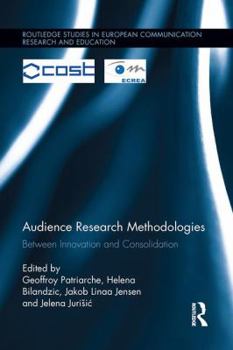Paperback Audience Research Methodologies: Between Innovation and Consolidation Book