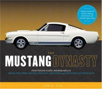 Hardcover The Mustang Dynasty (The...dynasty) Book