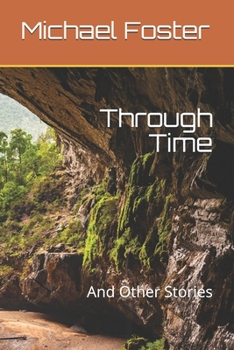 Paperback Through Time: And Other Stories Book