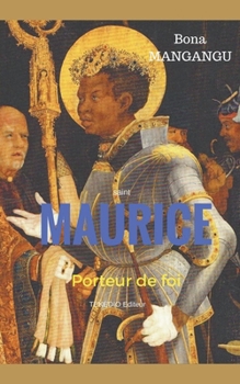 Paperback Maurice, porteur de foi [French] Book