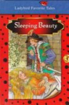 Sleeping Beauty - Book  of the Ladybird: Favourite Tales