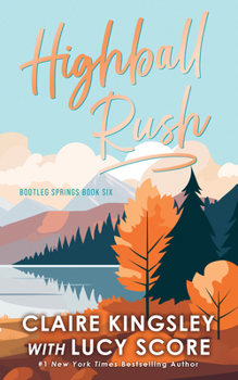 Highball Rush (Bootleg Springs, 6)