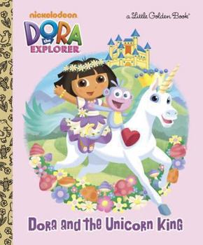 Hardcover Dora and the Unicorn King Book