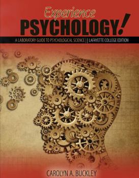 Paperback Experience Psychology: A Laboratory Guide to Psychological Science: Lafayette College Edition Book