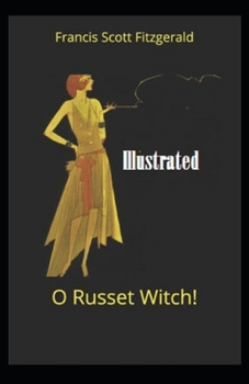 Paperback "O Russet Witch!" Illustrated Book