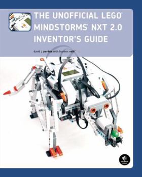 Paperback The Unofficial LEGO MINDSTORMS NXT 2.0 Inventor's Guide Book
