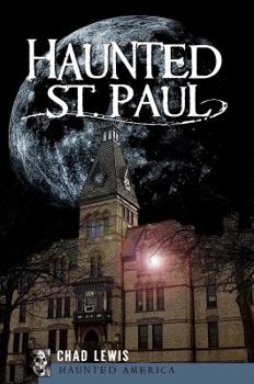 Paperback Haunted St. Paul Book
