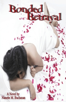 Paperback Bonded Betrayal Book