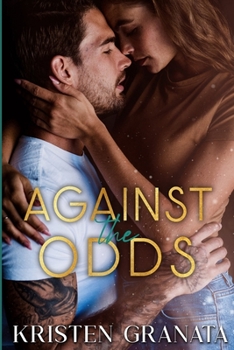 Fighting the Odds - Book #4 of the Collision 