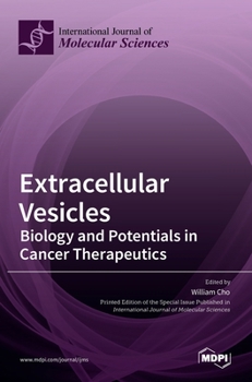 Hardcover Extracellular Vesicles: Biology and Potentials in Cancer Therapeutics Book