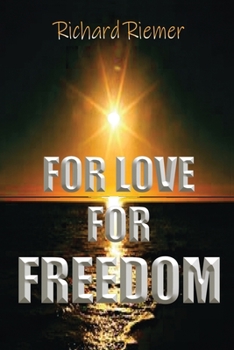 Paperback For Love For Freedom Book
