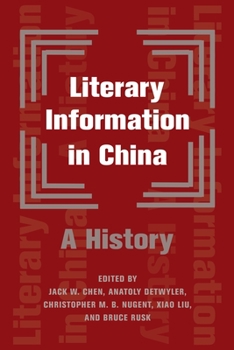 Hardcover Literary Information in China: A History Book