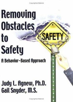 Paperback Removing Obstacles to Safety: A Behavior-Based Approach Book