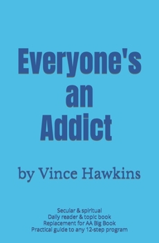 Paperback Everyone's an Addict Book