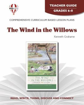 Paperback The Wind in the Willows - Teacher Guide by Novel Units Book