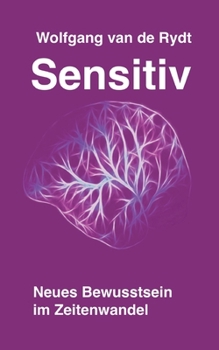 Paperback Sensitiv: Neues Bewusstsein im Zeitenwandel [German] Book