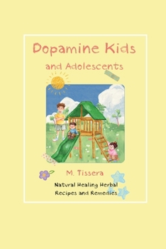 Paperback Dopamine Kids and Adolescents Book