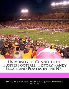 University of Connecticut Huskies Football : History, Randy Edsall and Players in the NFL