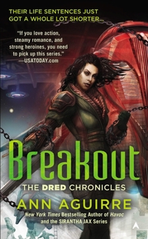 Breakout - Book #3 of the Dred Chronicles