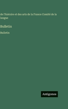Hardcover Bulletin: Bulletin [French] Book