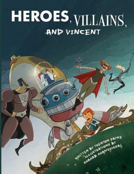 Paperback Heroes, Villains, and Vincent Book