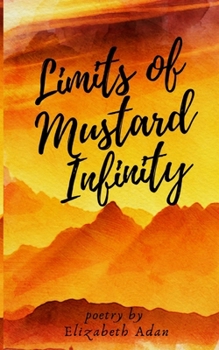 Paperback Limits of Mustard Infinity Book