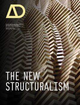 The New Structuralism: Design, Engineering and Architectural Technologies - Book  of the Architectural Design