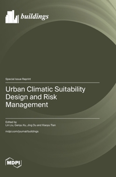 Hardcover Urban Climatic Suitability Design and Risk Management Book