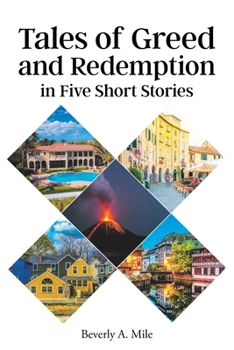 Paperback Tales of Greed and Redemption in Five Short Stories Book