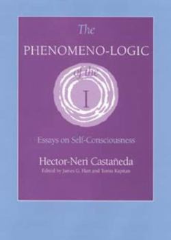 Hardcover Phenomeno-Logic of the I: Essays on Self-Consciousness Book