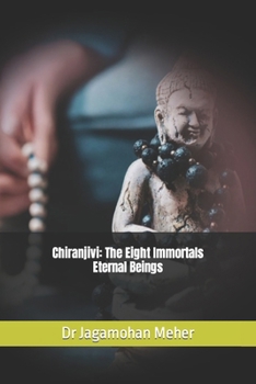 Paperback Chiranjivi: The Eight Immortals Eternal Beings Book