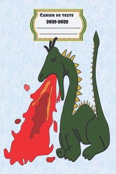 Paperback Cahier de texte 2021-2022: Pour la rentrée scolaire, pour noter tous les devoirs facilement [French] Book