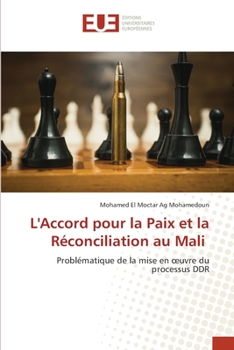 Paperback L'Accord pour la Paix et la Réconciliation au Mali [French] Book