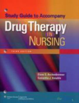 Paperback Study Guide to Accompany Drug Therapy in Nursing Book