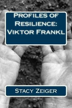 Paperback Profiles of Resilience: Viktor Frankl Book