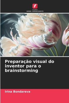 Paperback Preparação visual do inventor para o brainstorming [Portuguese] Book