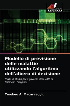 Paperback Modello di previsione delle malattie utilizzando l'algoritmo dell'albero di decisione [Italian] Book