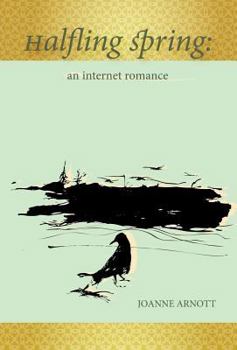 Paperback Halfling Spring: An Internet Romance Book