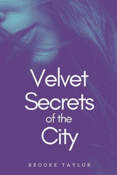 Paperback Velvet Secrets of the City Book