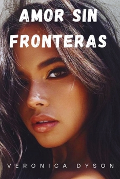 Paperback Amor Sin Fronteras [Spanish] Book