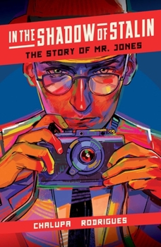 Hardcover In the Shadow of Stalin: The Story of Mr. Jones Book