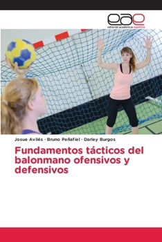 Paperback Fundamentos tácticos del balonmano ofensivos y defensivos [Spanish] Book