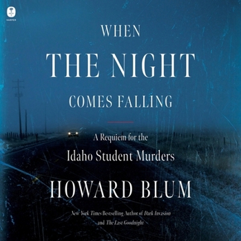 Audio CD When the Night Comes Falling: A Requiem for the Idaho Student Murders Book